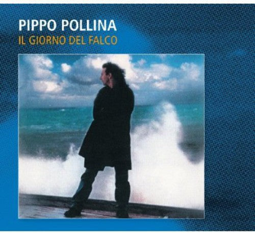 Pippo Pollina: Il Giorno Del Falco - CD