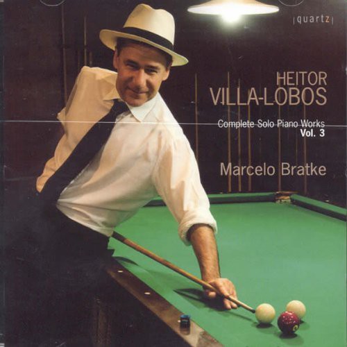 Marcelo Bratke: Complete Solo Piano Works 3 - COMPACT DISCS