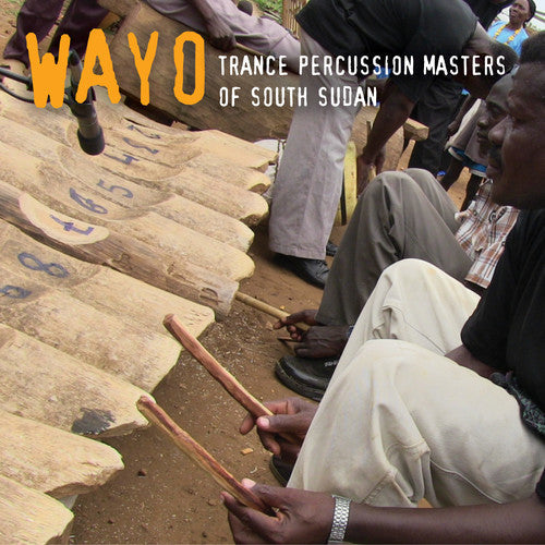 Wayo: Trance Percussion Masters of South Sudan - CD