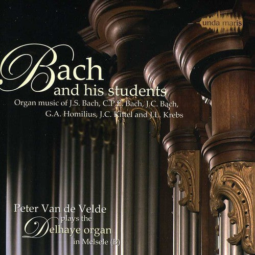 Peter Van de Velde: Bach & His Students Organ Music Peter Van de Velde - COMPACT DISCS