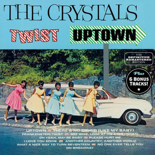 The Crystals: Twist Uptown - CD