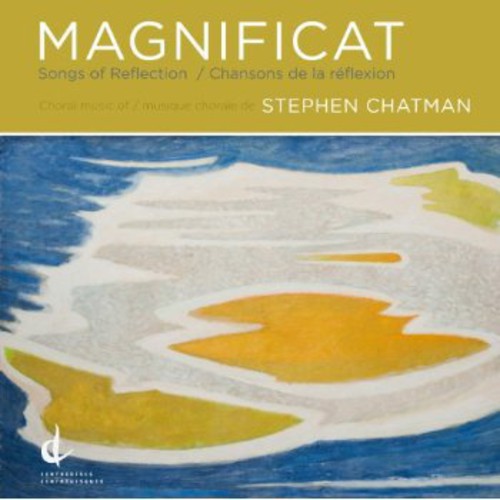 University of British Columbia Singers: Magnificat: Songs of Reflection - COMPACT DISCS