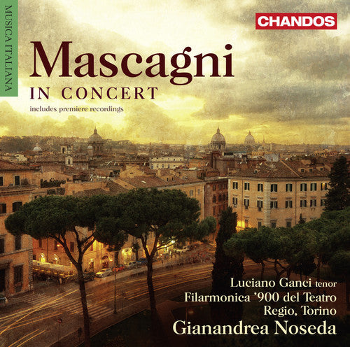 Gianandrea Noseda: Mascagni in Concert - COMPACT DISCS