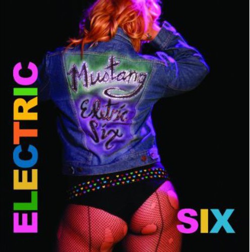Electric Six: Mustang - COMPACT DISCS