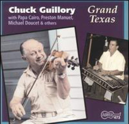 Chuck Guillory: Grand Texas - COMPACT DISCS