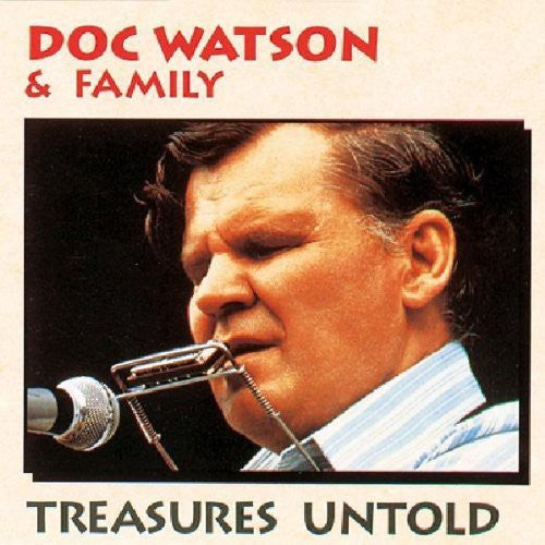 Doc Watson & Family: Treasures Untold - COMPACT DISCS