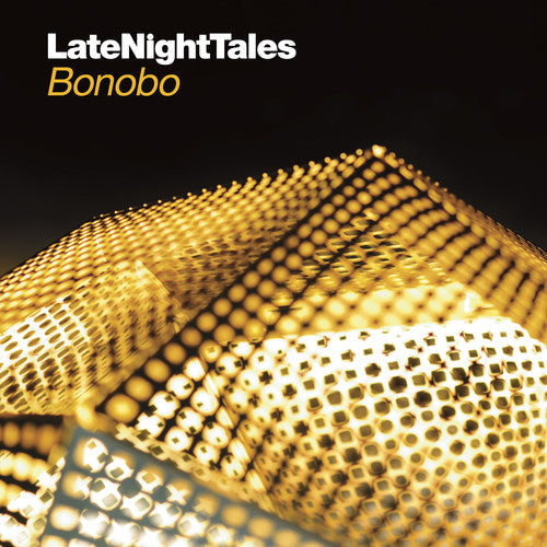 Bonobo: Late Night Tales: Bonobo { Record }