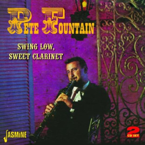 Pete Fountain: Swing Low Sweet Clarinet - CD