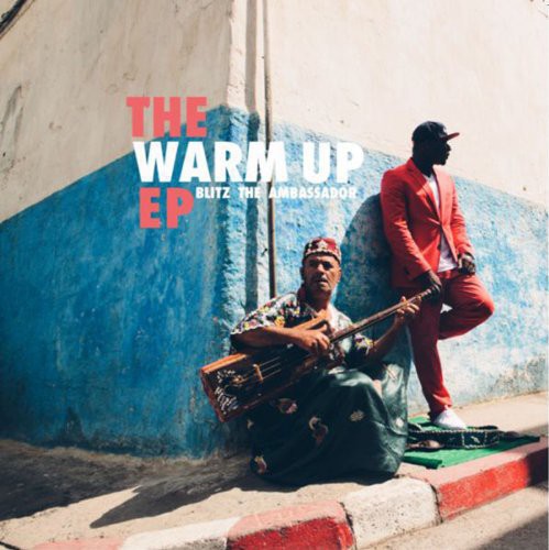 Blitz the Ambassador: Warm Up EP { Record }