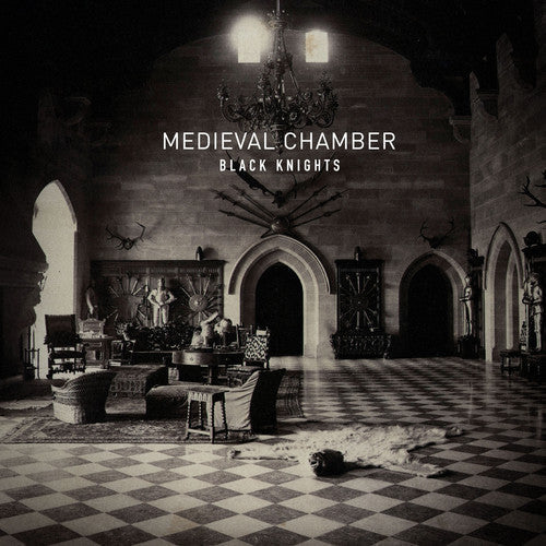 The Black Knights: Medieval Chambe { Record }
