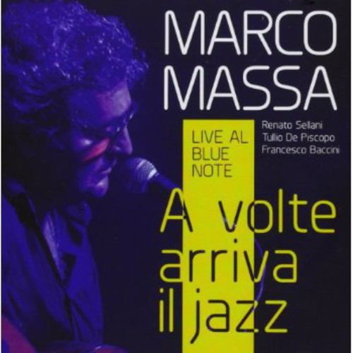Marco Massa: A Volte Arriva Il Jazz - CD