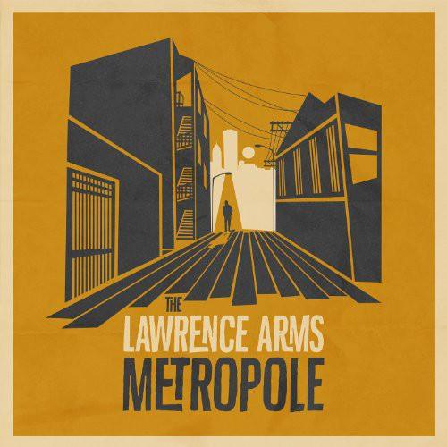 The Lawrence Arms- Metropole ( LP )