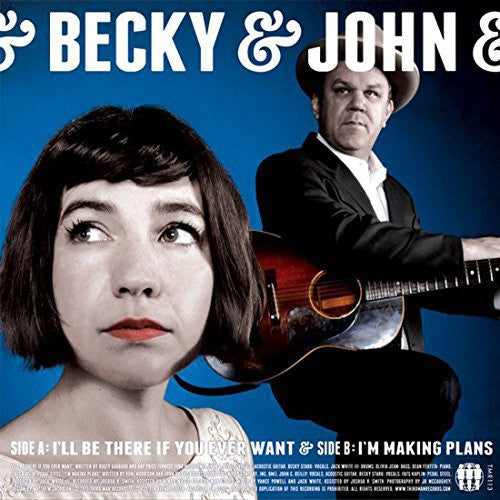 Becky & John: I'll Be There If You Ever Want/I'm Making Plans - 7-INCH SINGLE