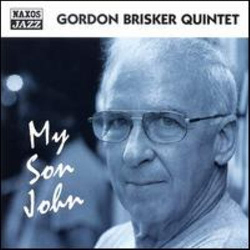 Gordon Quintet Brisker: My Son John - CD