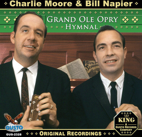 Charlie Moore & Bill Napier: Grand Ole Opry Hymnal - COMPACT DISCS