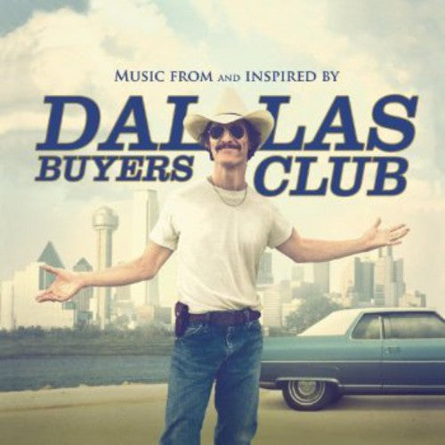 Various Artists: Dallas Buyers Club (Music From and Inspired by the Motion Picture) - CD