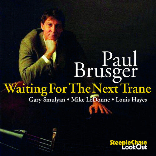 Paul Brusger: Waiting for the Next Trane - CD