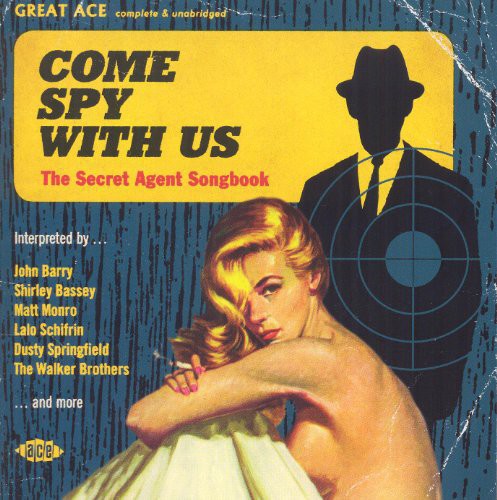 Various Artists: Come Spy with Us: Secret Agent Songbook / Various - CD