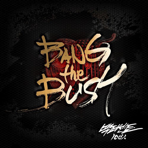 100 Percent: Bang the Bush - CD