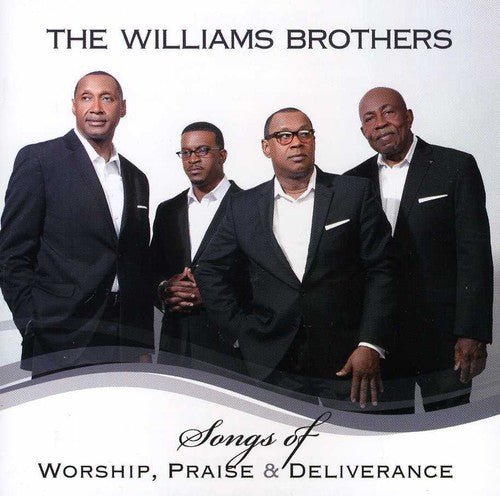 The Williams Brothers: Songs of Worship Praise & Deliverance - COMPACT DISCS