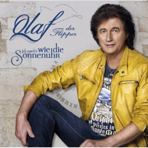 Olaf: Ich Mach's Wie Die Sonnenuhr - CD