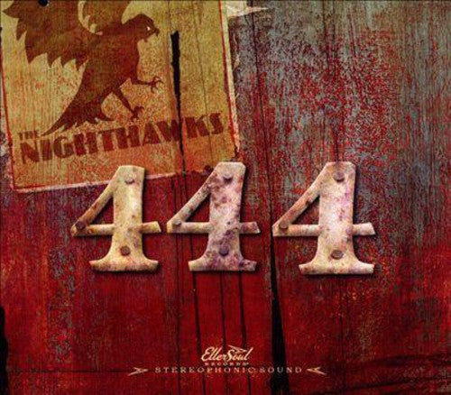 The Nighthawks: 444 - COMPACT DISCS