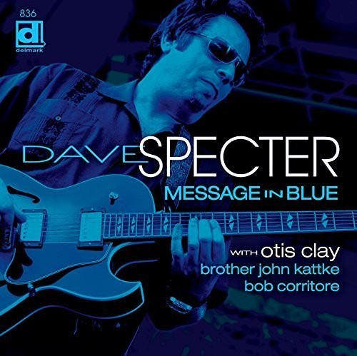 Dave Specter: Message in Blue { Record }