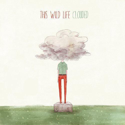 This Wild Life- Clouded ( LP )