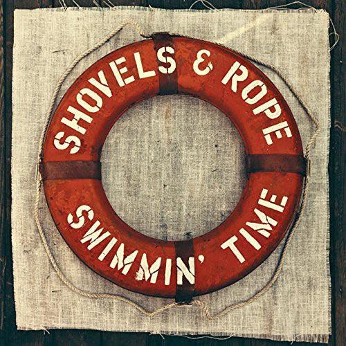 Shovels & Rope- Swimmin Time ( LP )