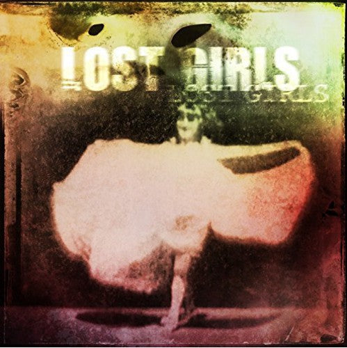 Lost Girls: Lost Girls: Vinyl Edition { Record }
