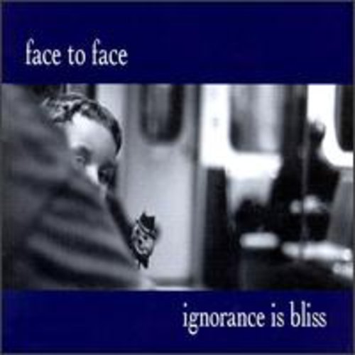 Face to Face: Ignorance Is Bliss - CD