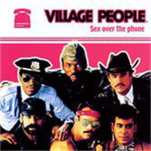 The Village People: Sex Over the Phone - CD