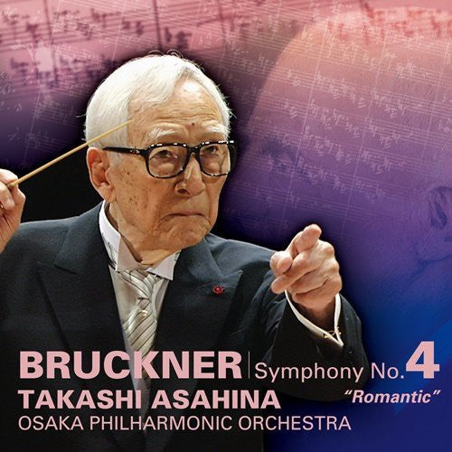 Takashi Asahina: Bruckner: Symphony No.4 - COMPACT DISCS