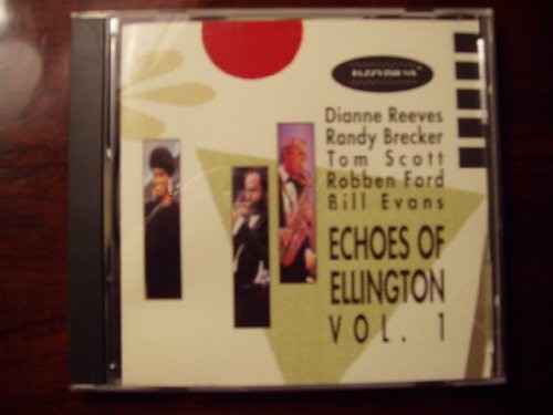 Randy Brecker & Scott, Tom: Echos of Ellington Vol.1 (Dianne Reeves) - CD
