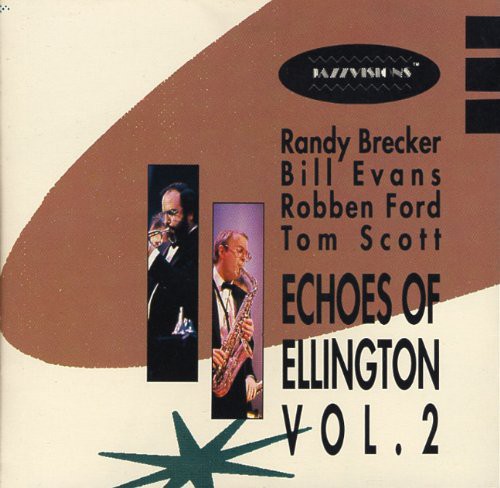 Randy Brecker & Scott, Tom: Echos of Ellington Vol.2 - CD