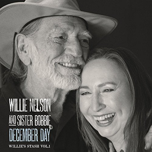 Willie Nelson & Sister Bobbie: December Day: Willie's Stash 1 { Record }