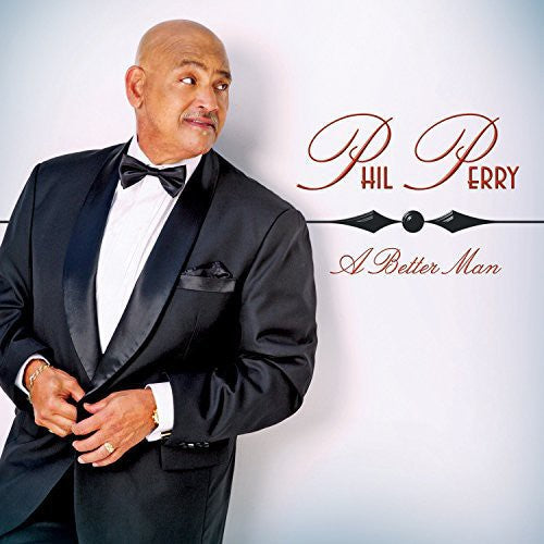 Phil Perry: Better Man - CD