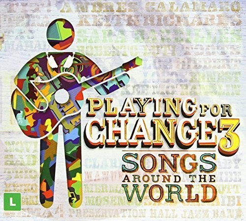 Various Artists: Playing for a Change 3 / Various - CD