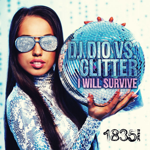 DJ Dio & Glitter: I Will Survive (DJ Dio Vs Glitter) - CD