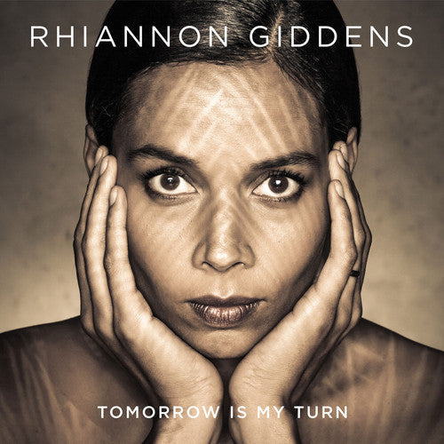Rhiannon Giddens: Tomorrow Is My Turn { Record }