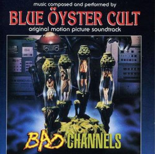 Blue Oyster Cult- Bad Channels (Original Motion Picture Soundtrack) ( LP )