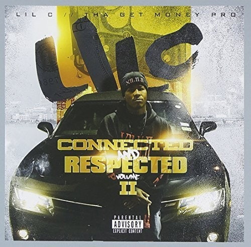 Lil C: Connected & Respected 2 - COMPACT DISCS