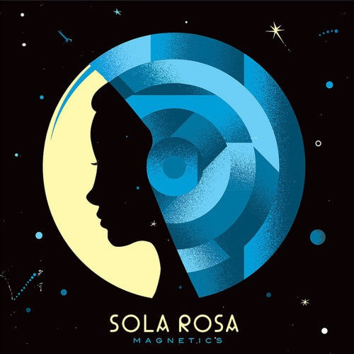 Sola Rosa: Magnetics - VINYL