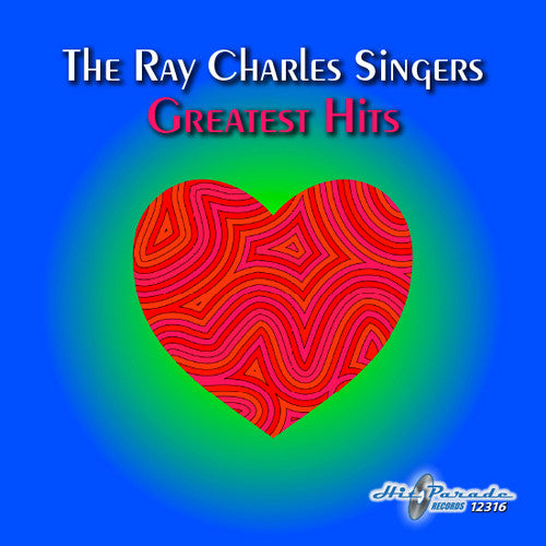 The Ray Charles Singers: Ray Charles Singers Greatest Hits - CD