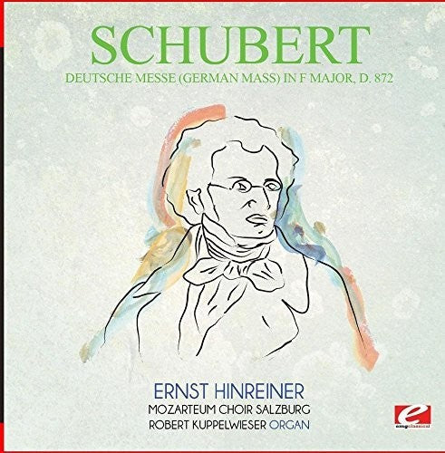 Schubert: Deutsche Messe (German Mass) F Major D.872 - COMPACT DISCS