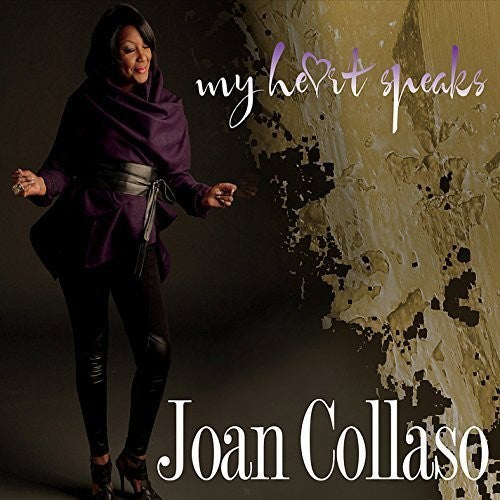 Joan Collaso: My Heart Speaks - CD