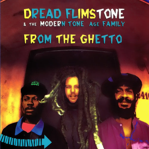 Dread Flimstone & Modern Tone Age Family: From the Ghetto - CD