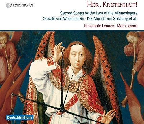 Wolkenstein / Ensemble Leones / Lewon: Hoer Kristenhait - Sacred Songs By the Last of the - COMPACT DISCS