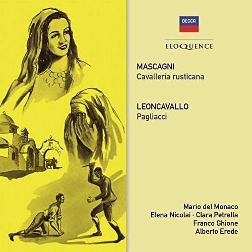 Del Monaco, Mario / Ghione, Franco / Erede, Alberto: Mascagni: Cavalleria / Leoncavallo: Pagliacci - COMPACT DISCS
