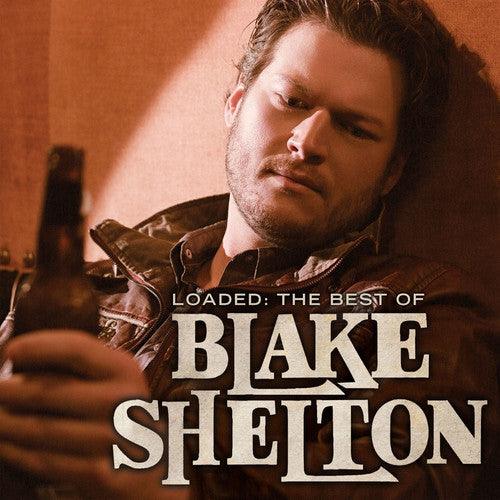 Blake Shelton- Loaded: The Best of ( LP )